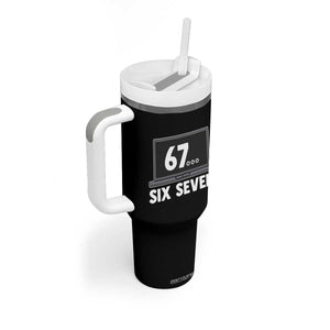 67 Six Seven Meme Tumbler With Handle Funny Tech Support TS14 Print Your Wear