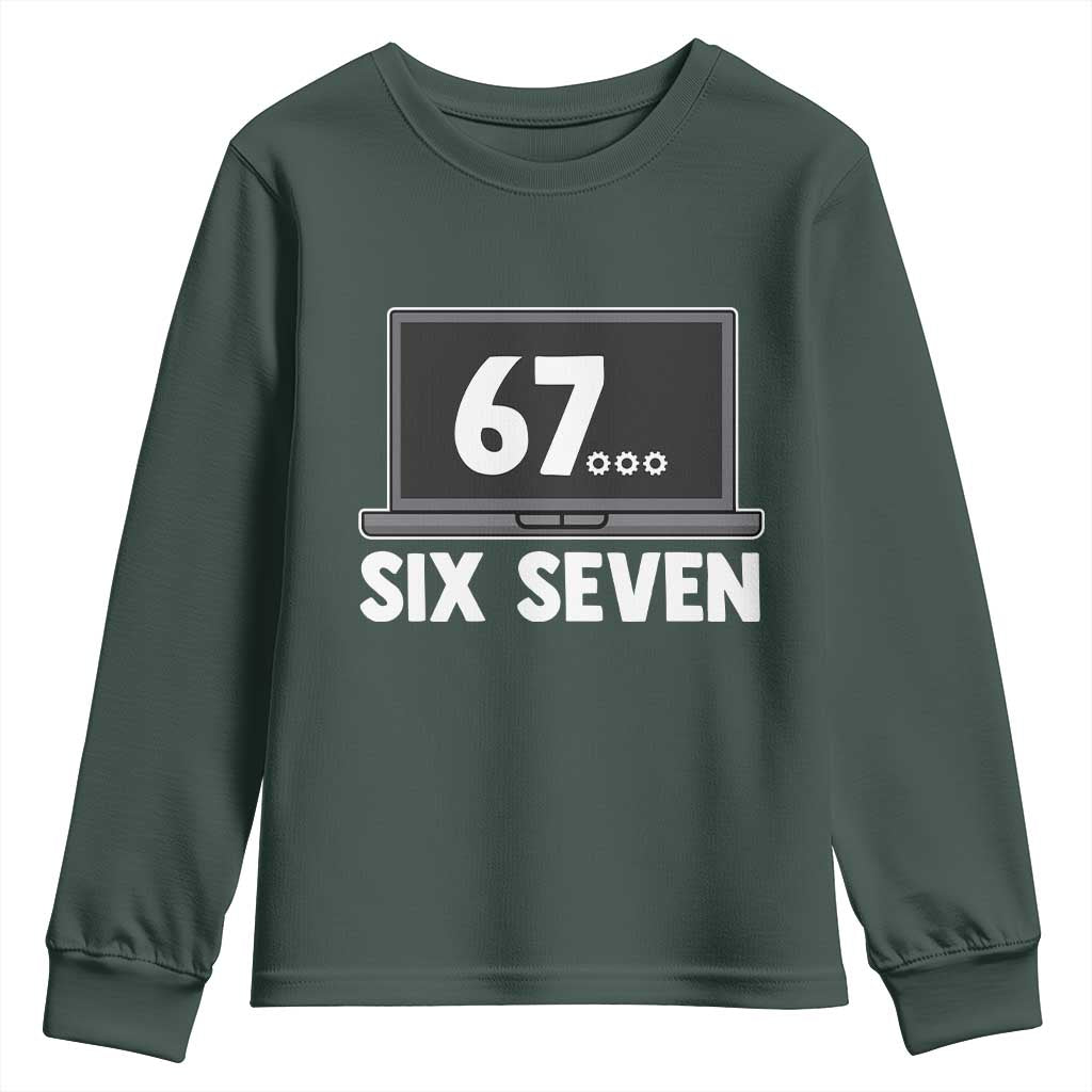 67 Six Seven Meme Youth Sweatshirt Funny Tech Support TS14 Dark Forest Green Print Your Wear