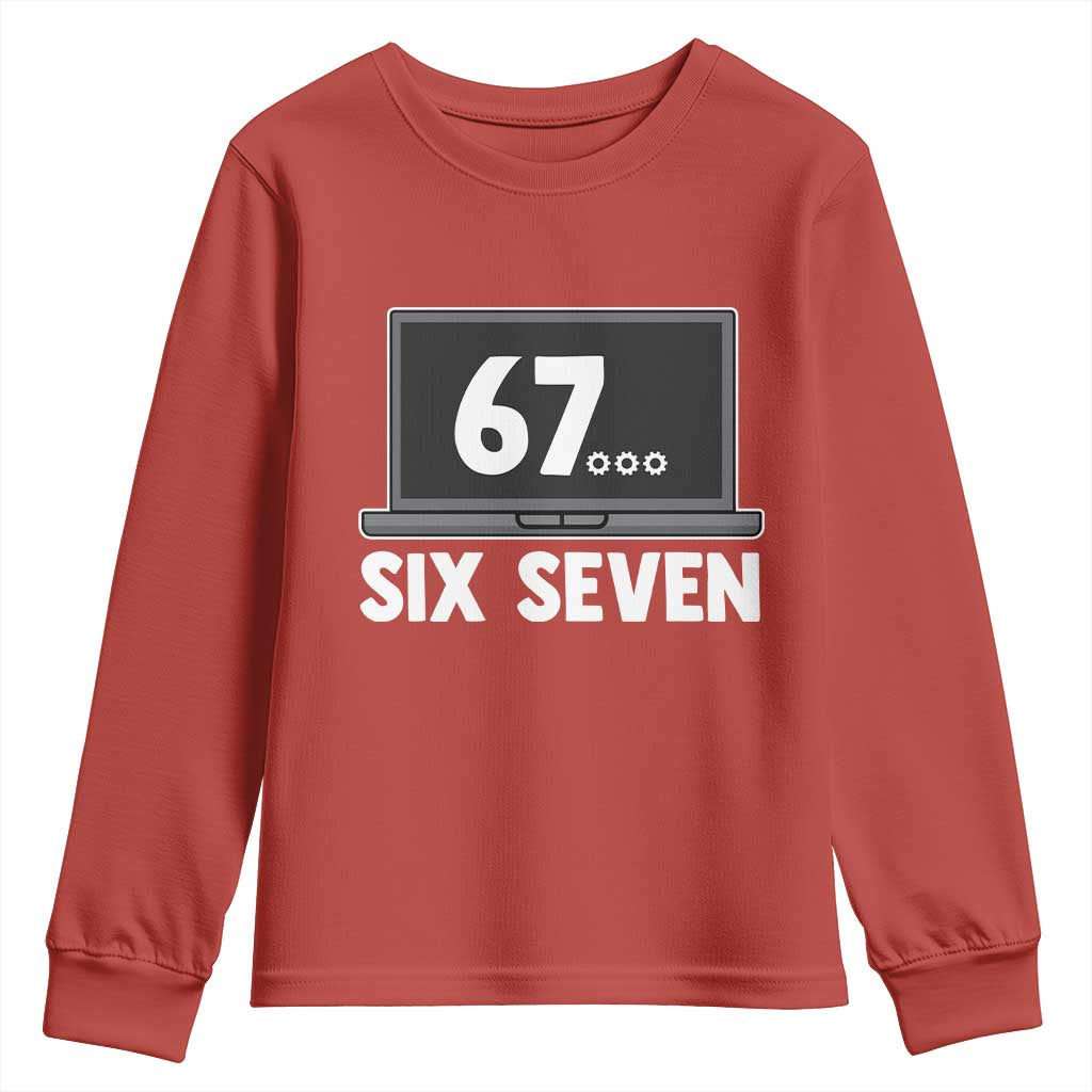 67 Six Seven Meme Youth Sweatshirt Funny Tech Support TS14 Red Print Your Wear