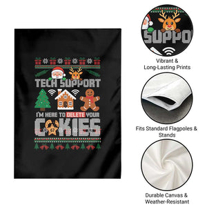 Funny Tech Support Christmas Garden Flag I Am Here To Delete Your Cookies TS14 Print Your Wear