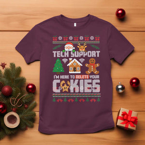 Funny Tech Support Christmas T Shirt I Am Here To Delete Your Cookies TS14 Maroon Print Your Wear