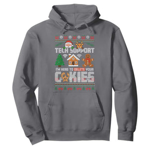 Funny Tech Support Christmas Hoodie I Am Here To Delete Your Cookies TS14 Charcoal Print Your Wear