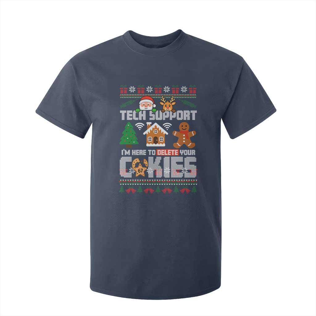 Funny Tech Support Christmas T Shirt For Kid I Am Here To Delete Your Cookies TS14 Navy Print Your Wear