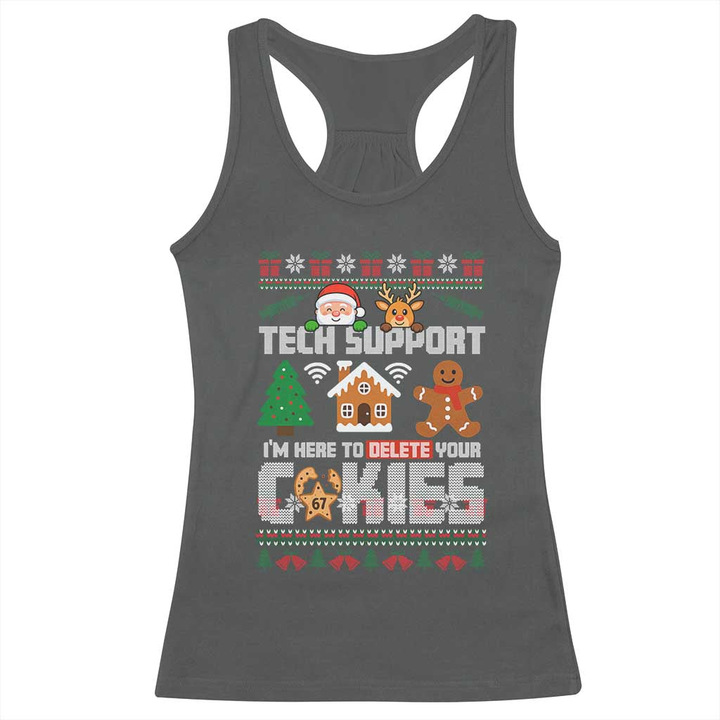 Funny Tech Support Christmas Racerback Tank Top I Am Here To Delete Your Cookies TS14 Dark Heather Print Your Wear
