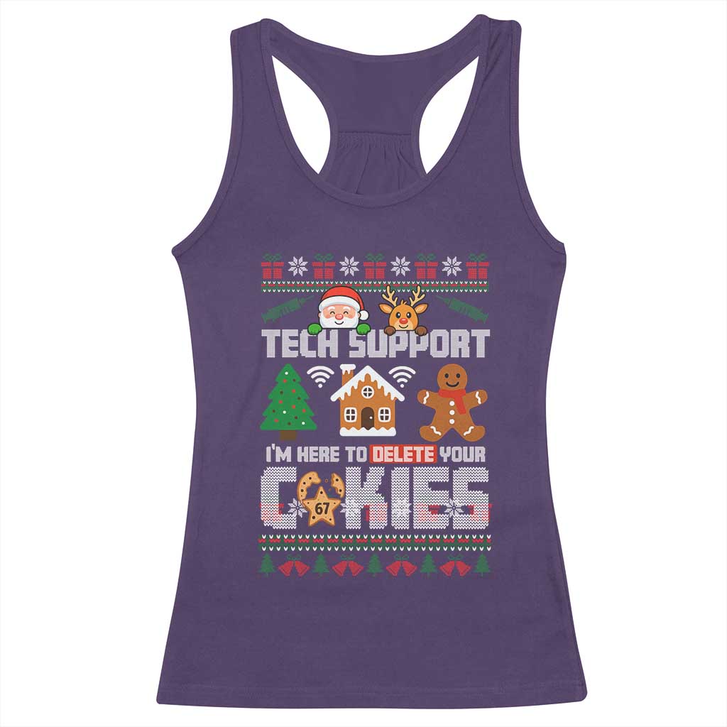 Funny Tech Support Christmas Racerback Tank Top I Am Here To Delete Your Cookies TS14 Purple Print Your Wear