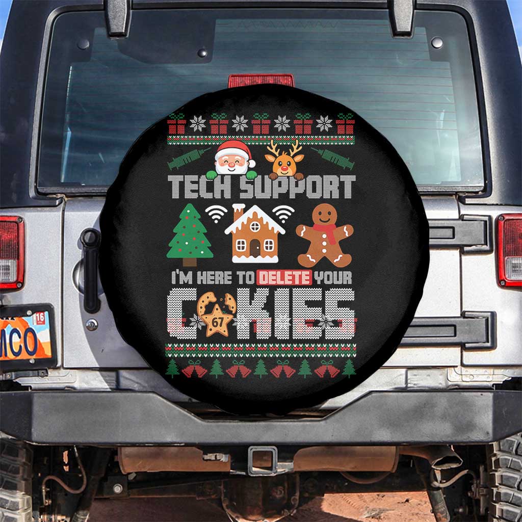 Funny Tech Support Christmas Spare Tire Cover I Am Here To Delete Your Cookies TS14 No hole Black Print Your Wear