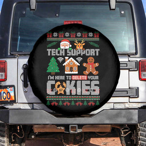 Funny Tech Support Christmas Spare Tire Cover I Am Here To Delete Your Cookies TS14 No hole Black Print Your Wear