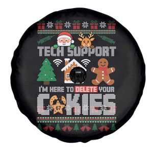 Funny Tech Support Christmas Spare Tire Cover I Am Here To Delete Your Cookies TS14 Print Your Wear