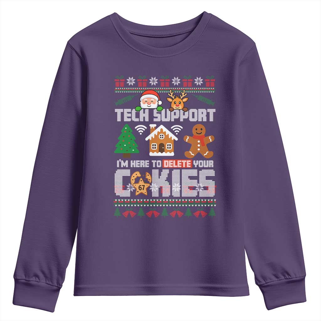 Funny Tech Support Christmas Youth Sweatshirt I Am Here To Delete Your Cookies TS14 Purple Print Your Wear