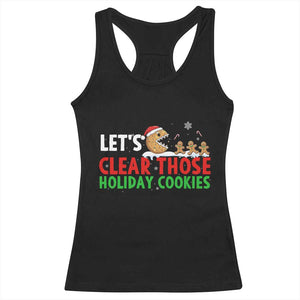 Tech Support Christmas Racerback Tank Top Let Is Clear Those Holiday Cookies TS14 Black Print Your Wear