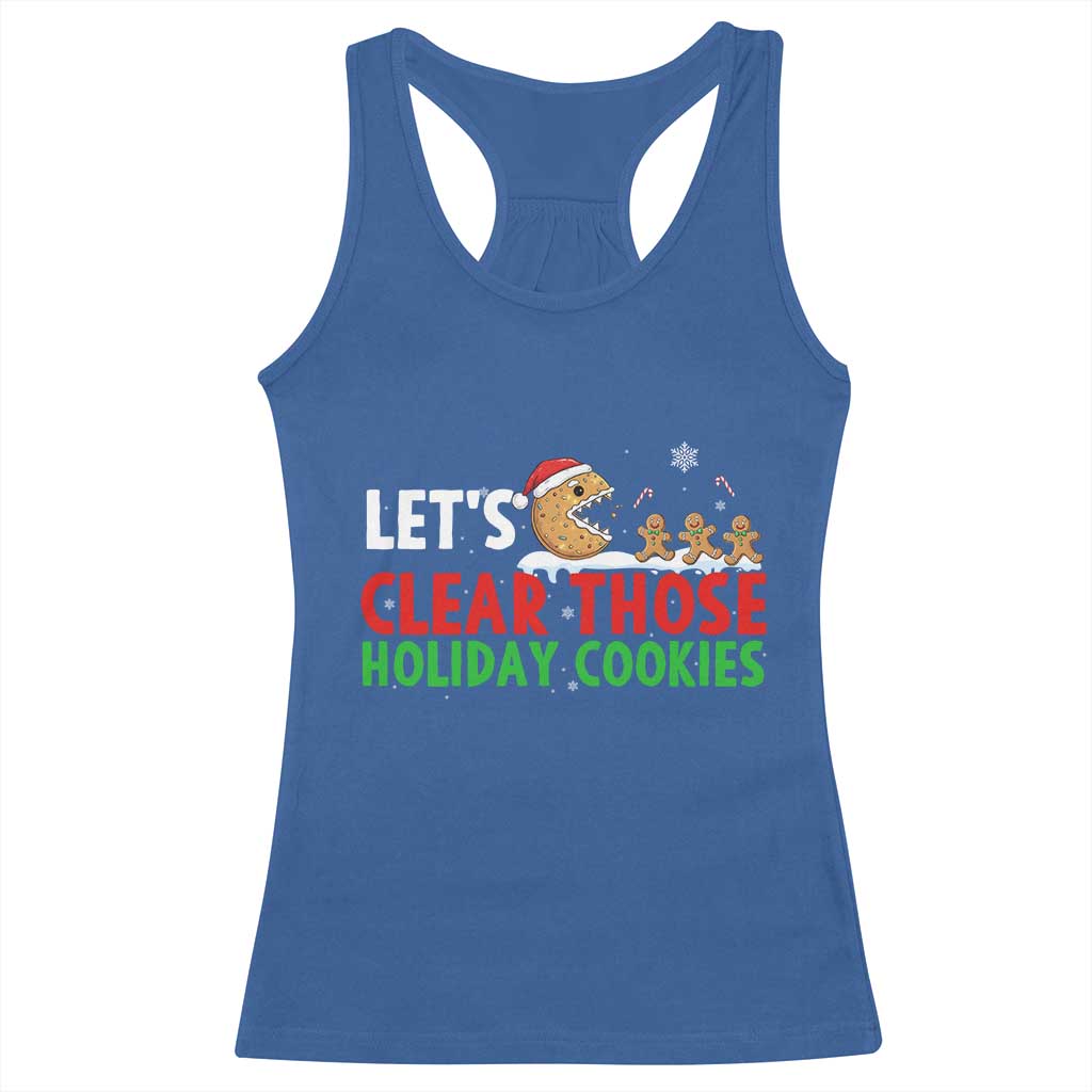 Tech Support Christmas Racerback Tank Top Let Is Clear Those Holiday Cookies TS14 Royal Blue Print Your Wear