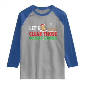 Tech Support Christmas Raglan Shirt Let Is Clear Those Holiday Cookies TS14 Sport Gray Royal Print Your Wear