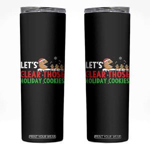 Tech Support Christmas Skinny Tumbler Let Is Clear Those Holiday Cookies TS14 Black Print Your Wear