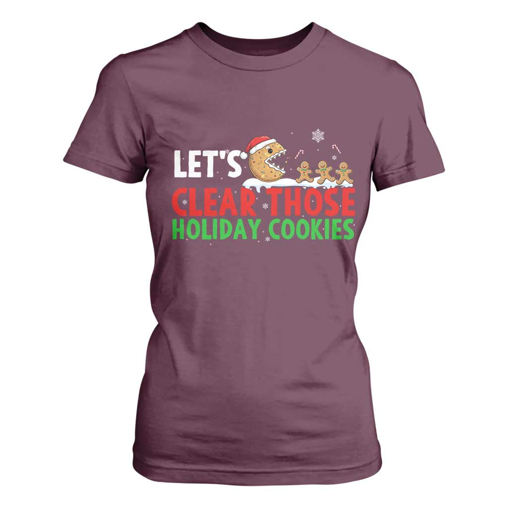 Tech Support Christmas T Shirt For Women Let Is Clear Those Holiday Cookies TS14 Maroon Print Your Wear