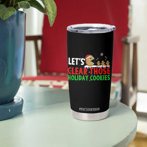 Tech Support Christmas Tumbler Cup Let Is Clear Those Holiday Cookies TS14 Print Your Wear