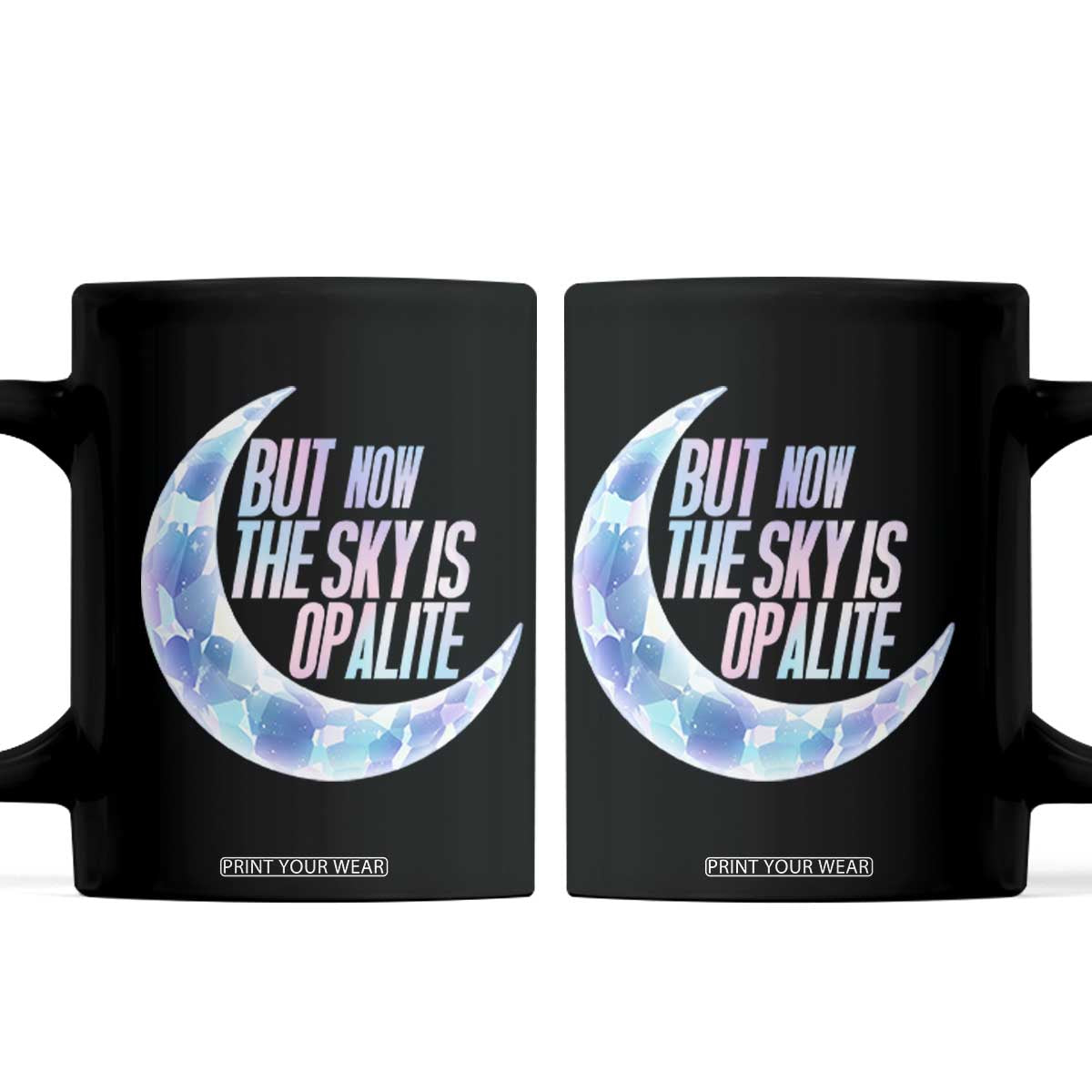 The Sky Is Opalite Moonstone Mystical Crystal Lover Coffee Mug TS14 Black Print Your Wear