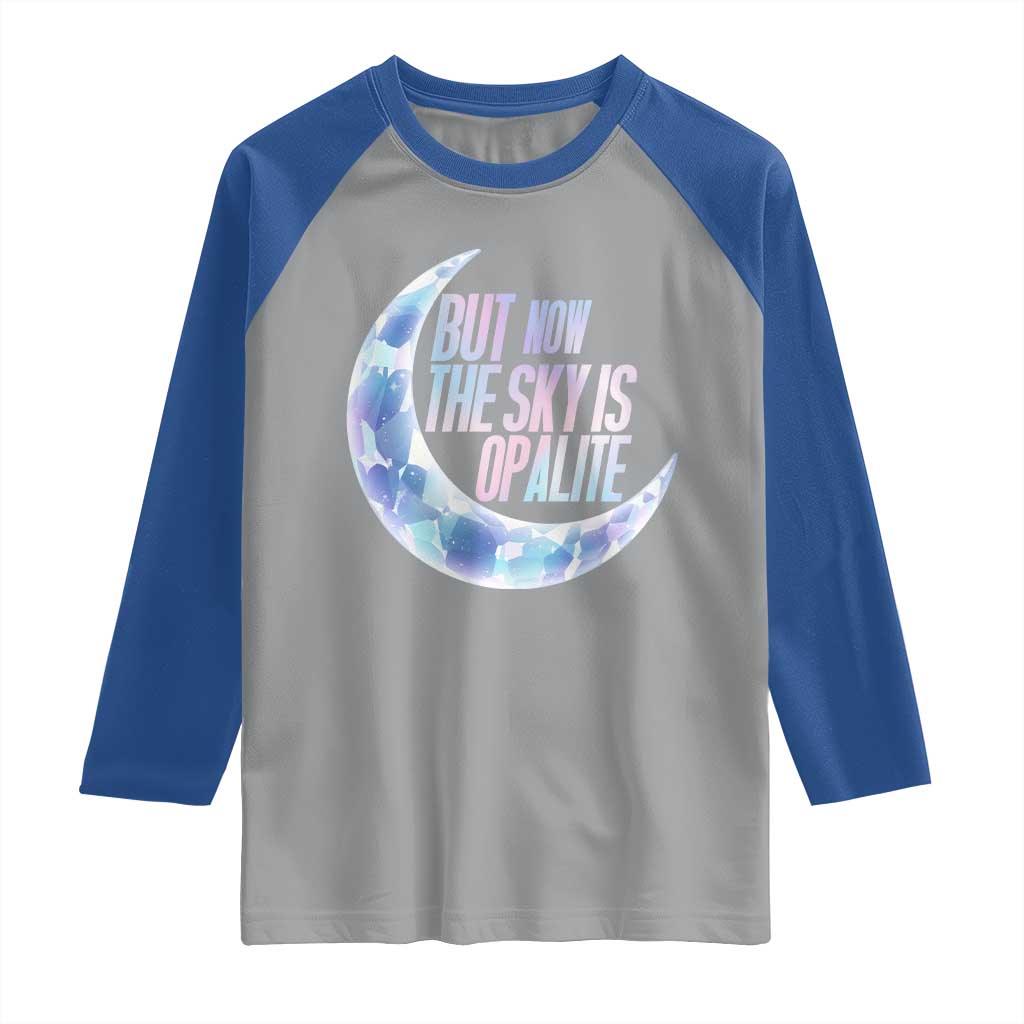 The Sky Is Opalite Moonstone Mystical Crystal Lover Raglan Shirt TS14 Sport Gray Royal Print Your Wear