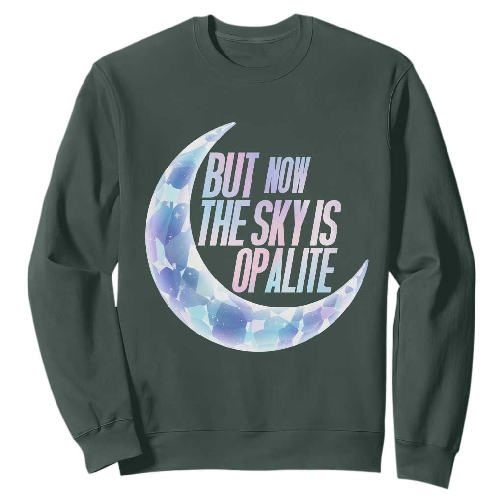 The Sky Is Opalite Moonstone Mystical Crystal Lover Sweatshirt TS14 Dark Forest Green Print Your Wear