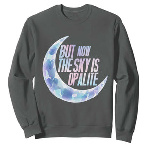 The Sky Is Opalite Moonstone Mystical Crystal Lover Sweatshirt TS14 Dark Heather Print Your Wear