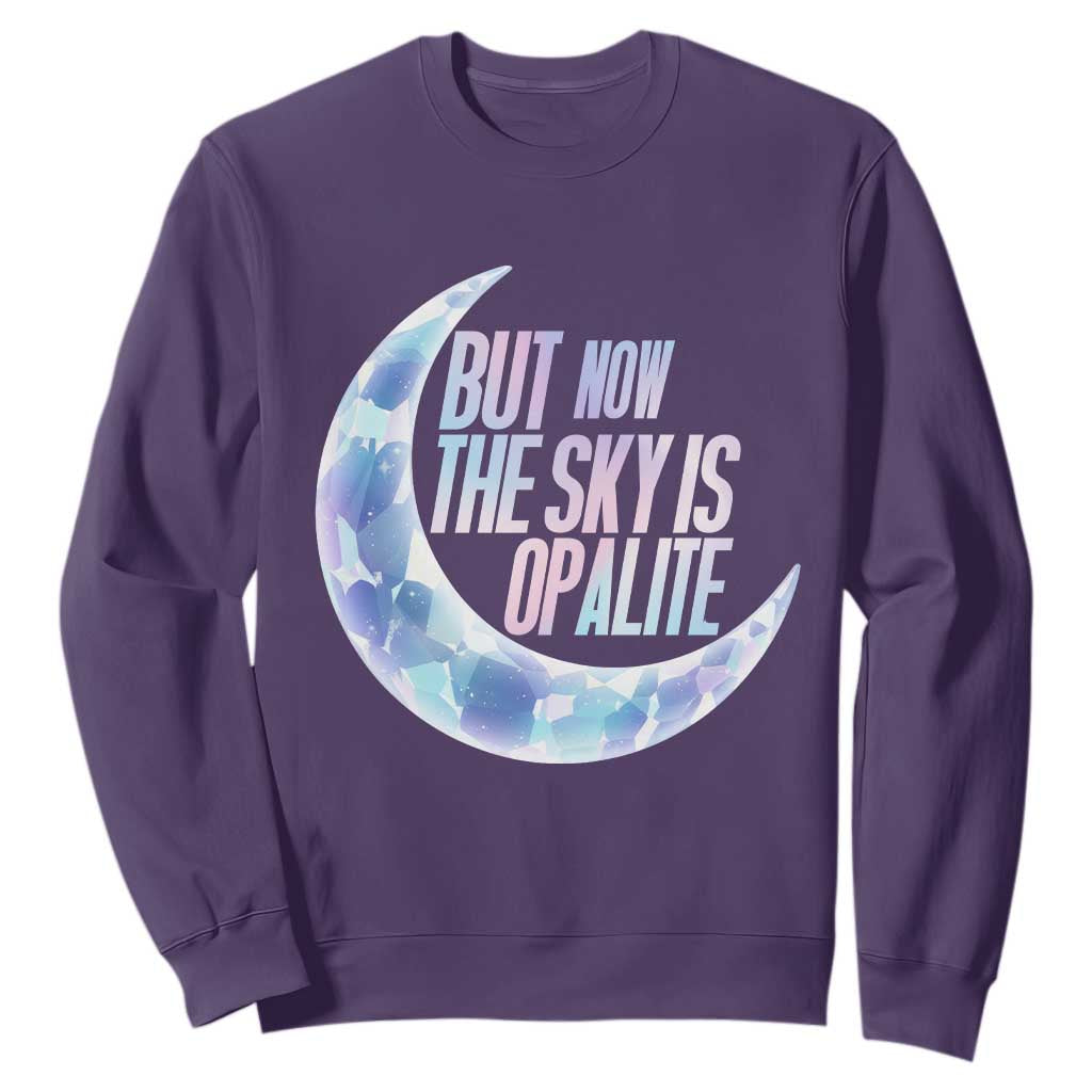 The Sky Is Opalite Moonstone Mystical Crystal Lover Sweatshirt TS14 Purple Print Your Wear