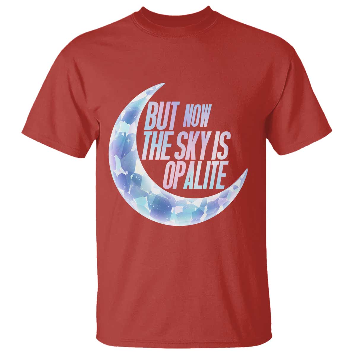 The Sky Is Opalite Moonstone Mystical Crystal Lover T Shirt TS14 Red Print Your Wear