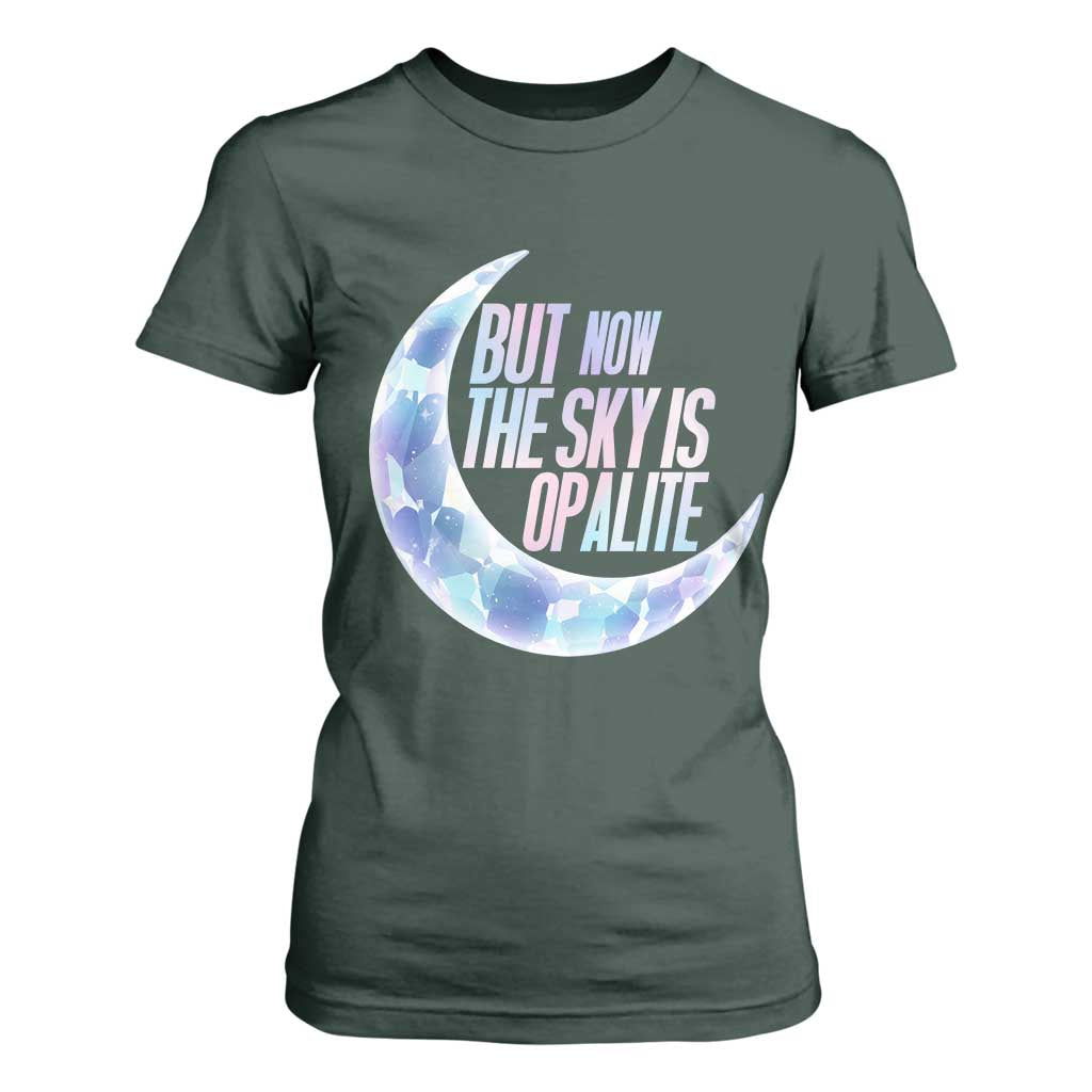 The Sky Is Opalite Moonstone Mystical Crystal Lover T Shirt For Women TS14 Dark Forest Green Print Your Wear