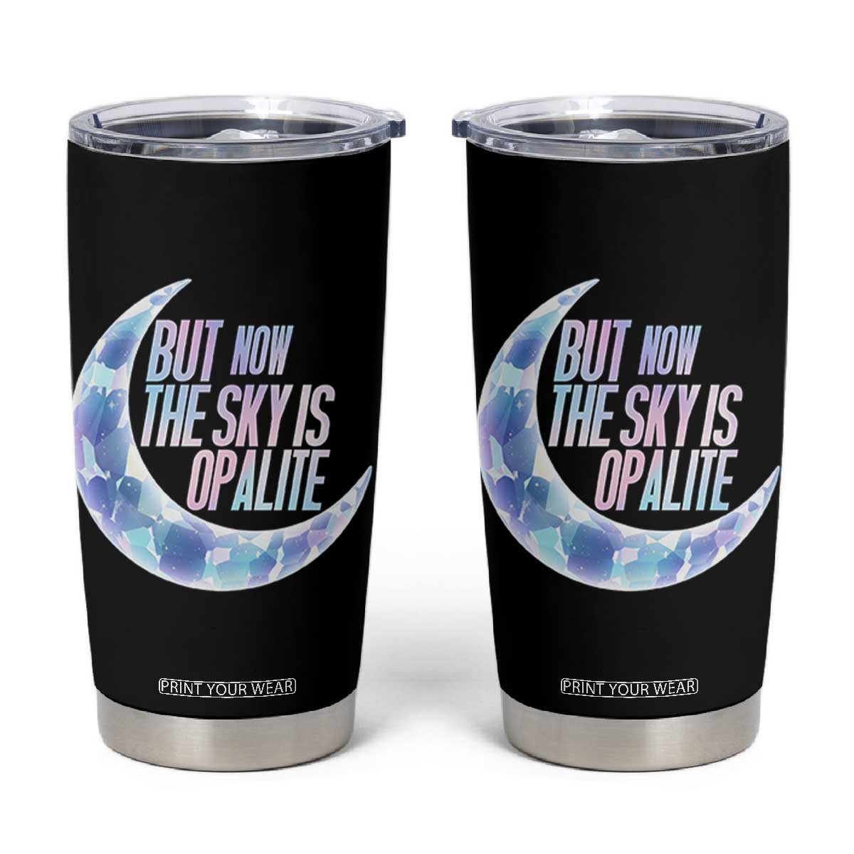 The Sky Is Opalite Moonstone Mystical Crystal Lover Tumbler Cup TS14 Black Print Your Wear