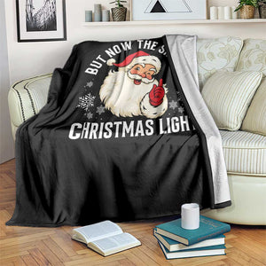 Santa Opalite Christmas Throw Blanket But Now The Sky Is Xmas Light TS14 Print Your Wear