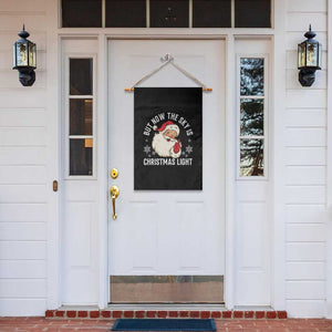 Santa Opalite Christmas Garden Flag But Now The Sky Is Xmas Light TS14 Print Your Wear