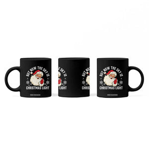 Santa Opalite Christmas Coffee Mug But Now The Sky Is Xmas Light TS14 Print Your Wear
