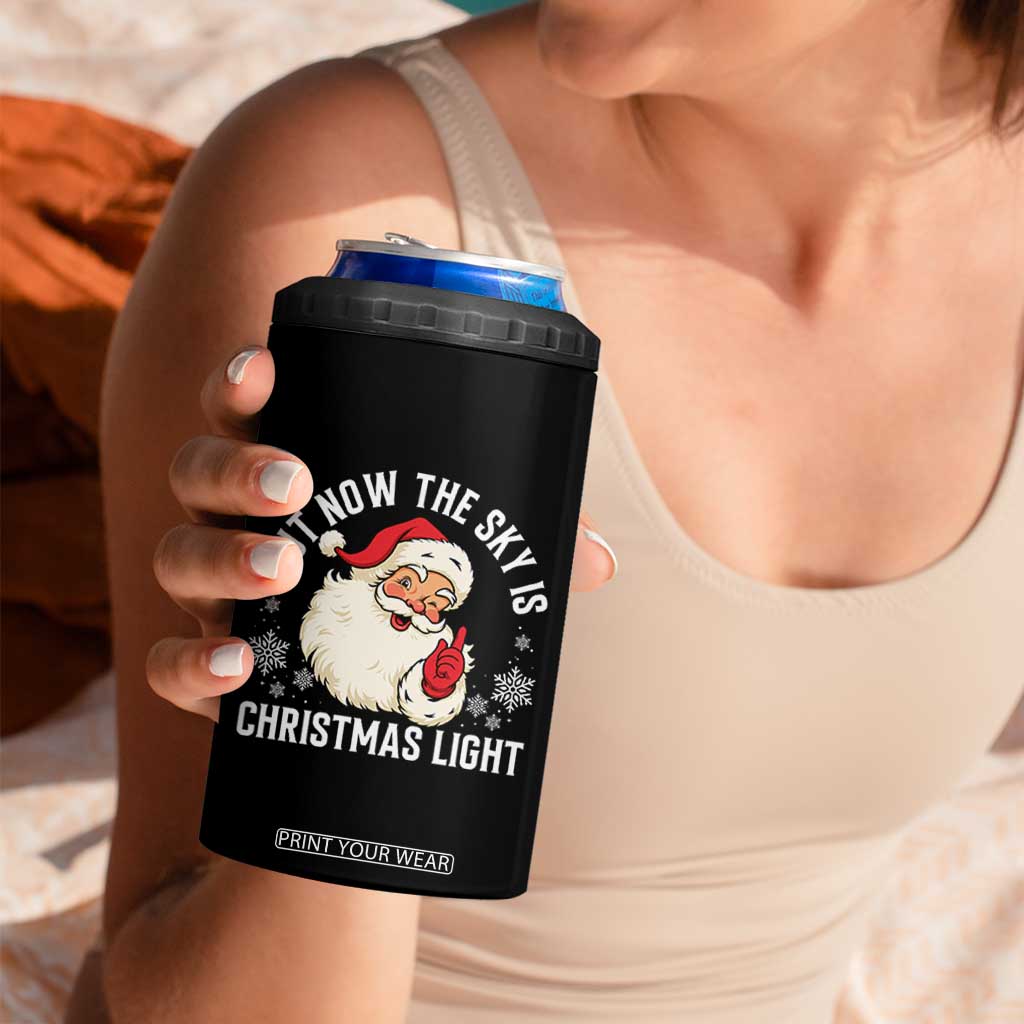 Santa Opalite Christmas 4 in 1 Can Cooler Tumbler But Now The Sky Is Xmas Light TS14 Print Your Wear