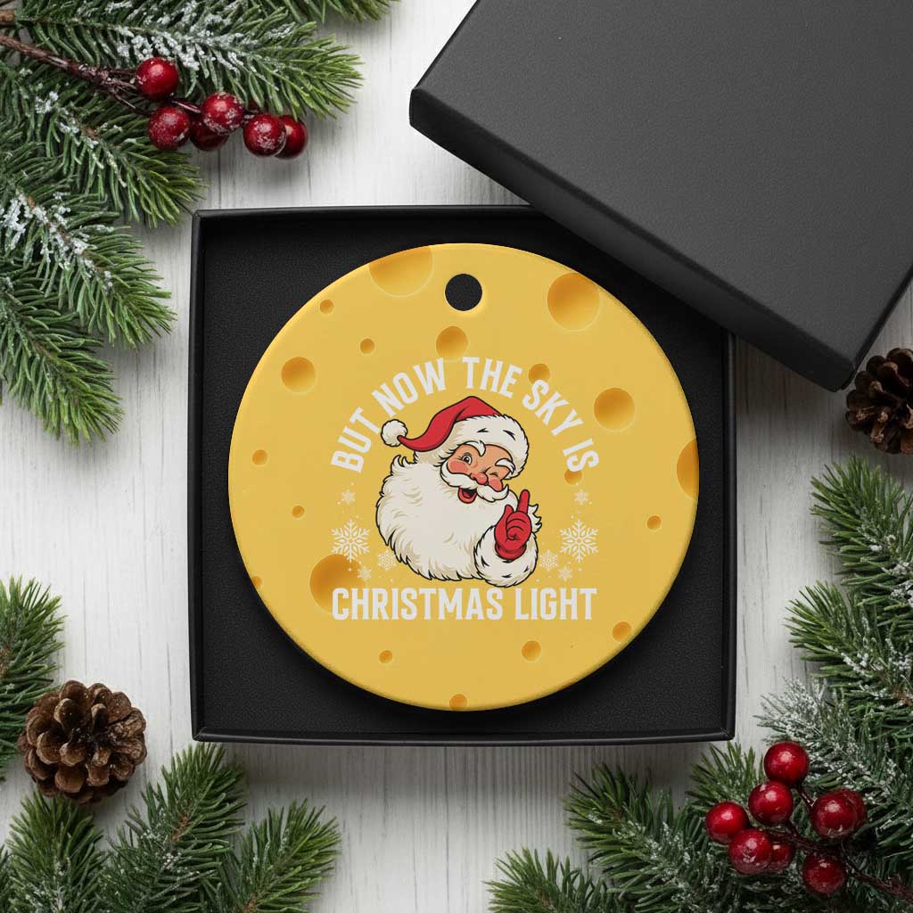 Santa Opalite Christmas Ceramic Ornament But Now The Sky Is Xmas Light TS14 1pc Yellow Cheese Print Your Wear