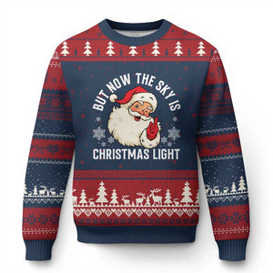 Santa Opalite Xmas Ugly Christmas Sweater But Now The Sky Is Xmas Light TS14 Navy Red Print Your Wear