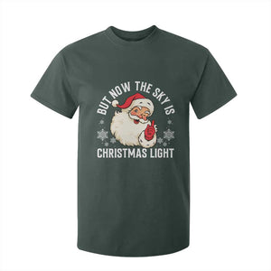 Santa Opalite Christmas T Shirt For Kid But Now The Sky Is Xmas Light TS14 Dark Forest Green Print Your Wear