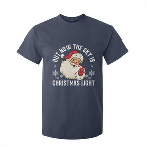 Santa Opalite Christmas T Shirt For Kid But Now The Sky Is Xmas Light TS14 Navy Print Your Wear
