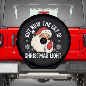 Santa Opalite Christmas Spare Tire Cover But Now The Sky Is Xmas Light TS14 Black Print Your Wear
