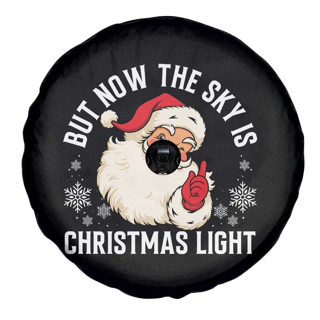 Santa Opalite Christmas Spare Tire Cover But Now The Sky Is Xmas Light TS14 Print Your Wear