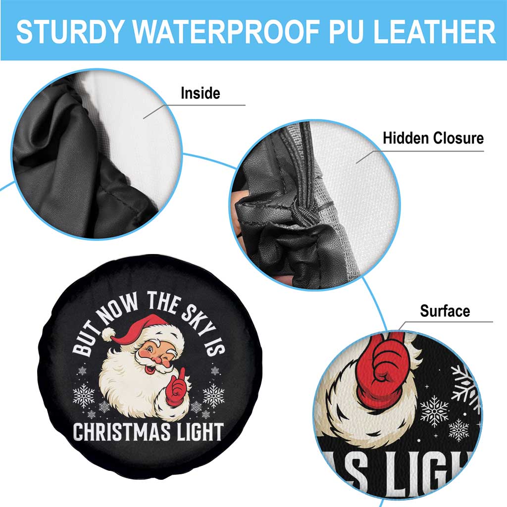 Santa Opalite Christmas Spare Tire Cover But Now The Sky Is Xmas Light TS14 Print Your Wear