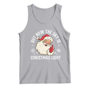 Santa Opalite Christmas Tank Top But Now The Sky Is Xmas Light TS14 Athletic Heather Print Your Wear