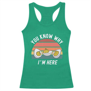 Funny Thanksgiving Dinner Racerback Tank Top You Know Why I Am Here TS14 Irish Green Print Your Wear