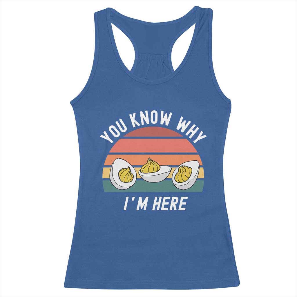 Funny Thanksgiving Dinner Racerback Tank Top You Know Why I Am Here TS14 Royal Blue Print Your Wear