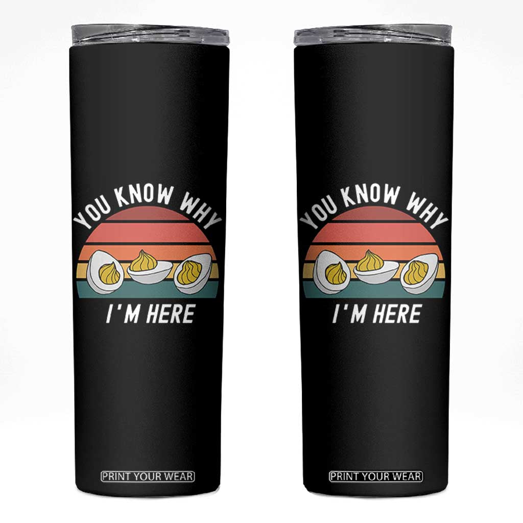 Funny Thanksgiving Dinner Skinny Tumbler You Know Why I Am Here TS14 Black Print Your Wear