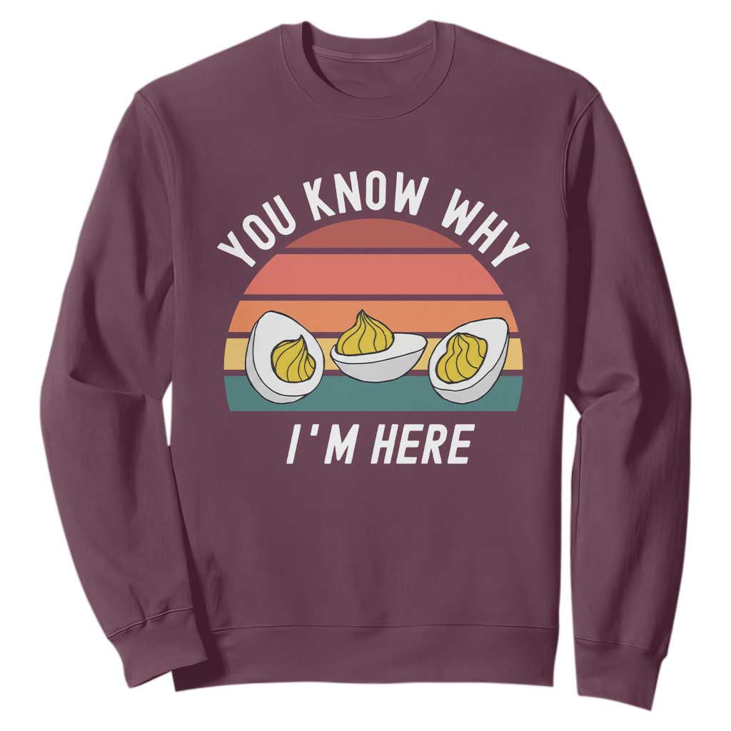 Funny Thanksgiving Dinner Sweatshirt You Know Why I Am Here TS14 Maroon Print Your Wear