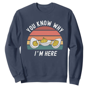 Funny Thanksgiving Dinner Sweatshirt You Know Why I Am Here TS14 Navy Print Your Wear