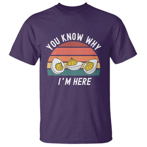 Funny Thanksgiving Dinner T Shirt You Know Why I Am Here TS14 Purple Print Your Wear