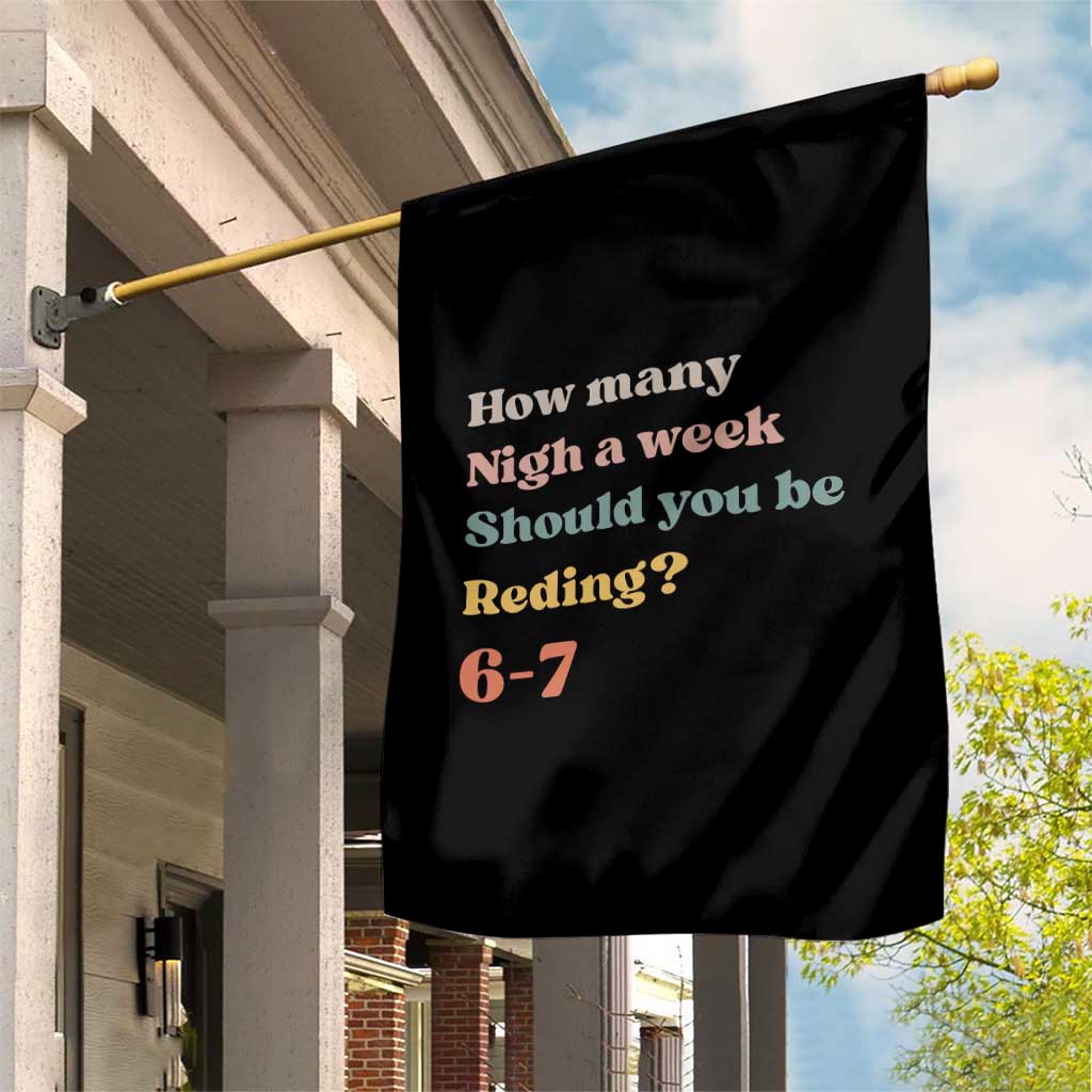 67 Six Seven Meme Garden Flag How Many Nights Reading 67 TS14 Print Your Wear