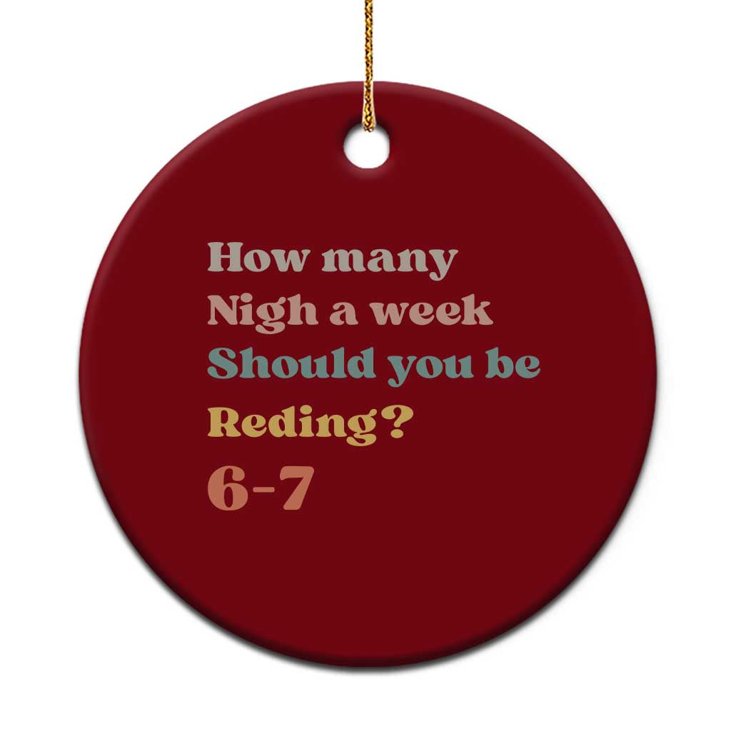 67 Six Seven Meme Ceramic Ornament How Many Nights Reading 67 TS14 1pc Red Print Your Wear