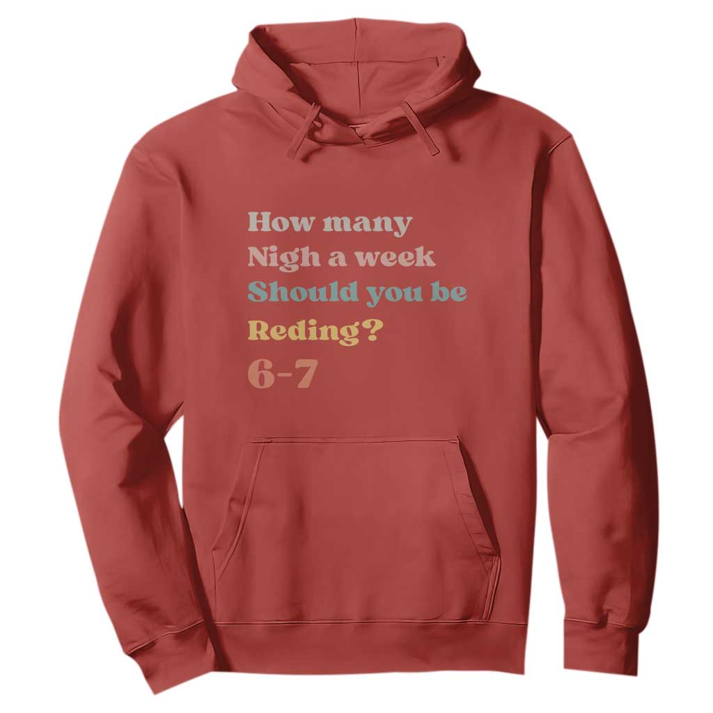 67 Six Seven Meme Hoodie How Many Nights Reading 67 TS14 Red Print Your Wear