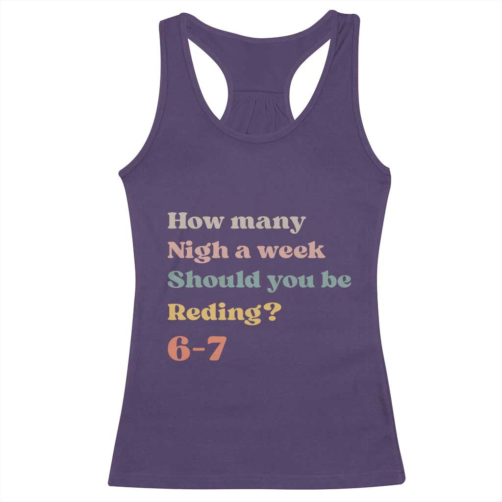 67 Six Seven Meme Racerback Tank Top How Many Nights Reading 67 TS14 Purple Print Your Wear