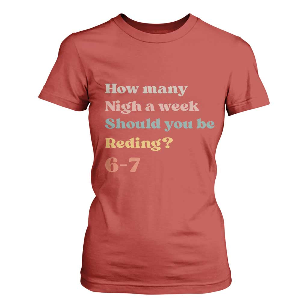 67 Six Seven Meme T Shirt For Women How Many Nights Reading 67 TS14 Red Print Your Wear